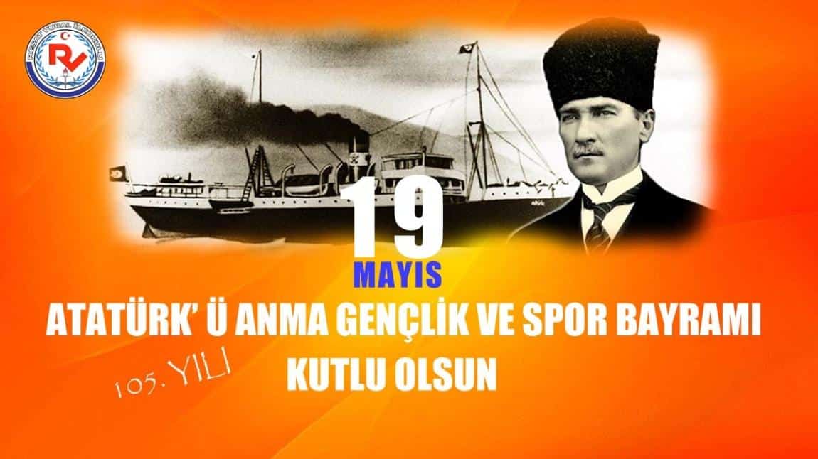 ATATÜRK’ Ü ANMA GENÇLİK VE SPOR BAYRAMI KUTLU OLSUN